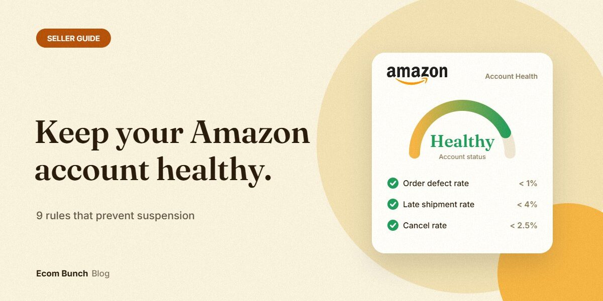 blog-cover-amazon-account-health Keep your Amazon account healthy: account health card with seller metric targets