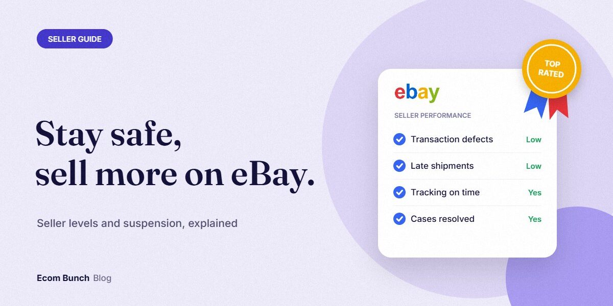 blog-cover-ebay-account-safety Stay safe and sell more on eBay: seller performance card with a Top Rated medal