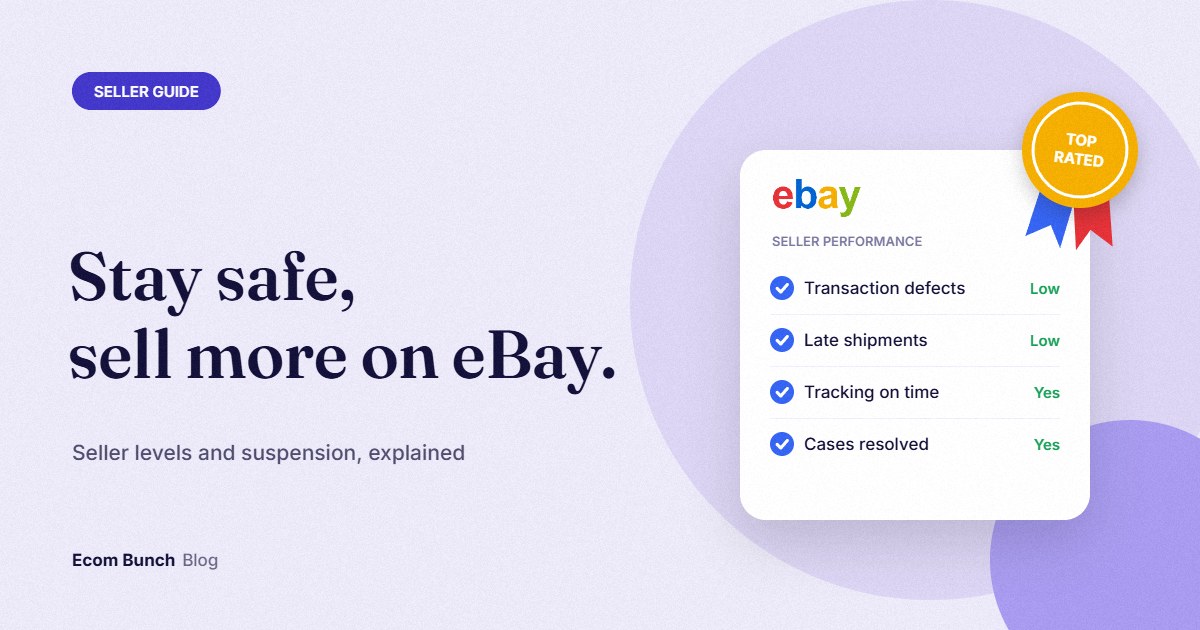 Stay safe and sell more on eBay: seller performance card with a Top Rated medal