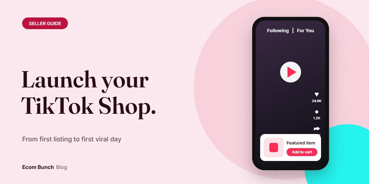 blog-cover-launch-tiktok-shop Launch your TikTok Shop: phone showing a video with a featured product