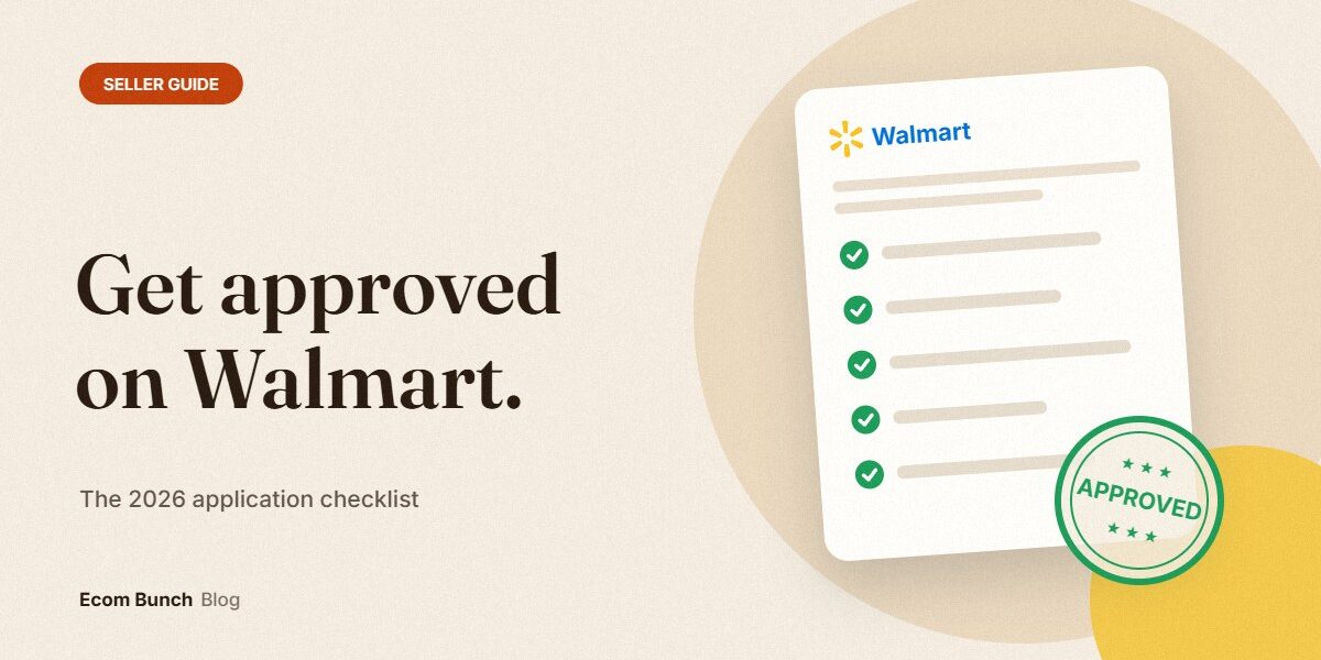 Get approved on Walmart: seller application checklist